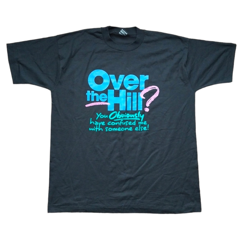 VINTAGE 90s "OVER THE HILL" HUMOR TEE